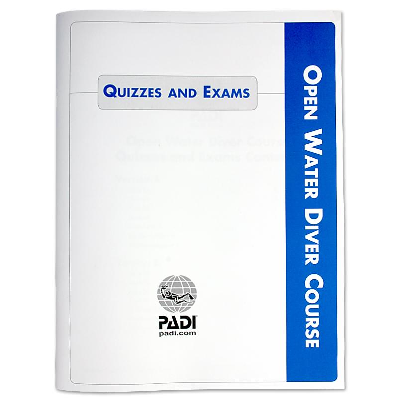 PADI Open Water Diver Course Quizzes and Exams Booklet